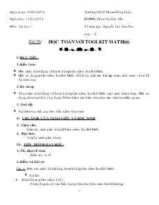 Giáo án Tin học 7 - Phần 2: Phần mềm học tập - Bài 11: Học Toán với Toolkit Math - Nguyễn Thị Thu Vân - Trường THCS Phạm Hồng Thái
