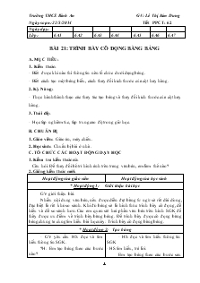 Giáo án Tin học lớp 6 - Chương 4: Soạn thảo văn bản - Bài 21: Trình bày cô đọng bằng bảng - Lê Thị Kim Dung - Trường THCS Bình An