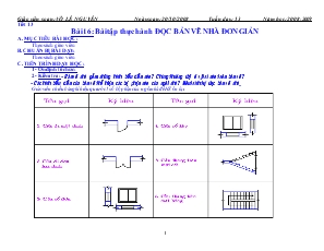 Tiết 13, Bài 16: Bài tập thực hành: Đọc bản vẽ nhà đơn giản - Võ Lê Nguyên - Năm học 2008-2009
