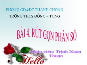 Bài 4: Rút gọn phân số - Trịnh Xuân Thuận