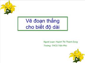 Vẽ đoạn thẳng cho biết độ dài - Huỳnh Thị Thanh Dung