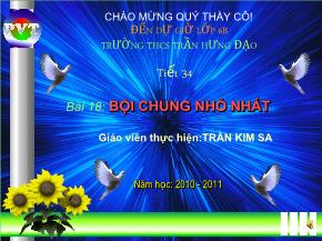 Bài 18: Bội chung nhỏ nhất - Trần Kim Sa