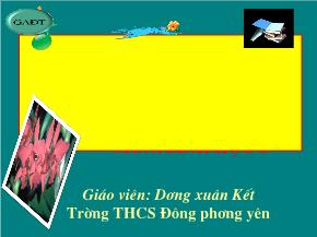 Giáo án Sinh học 6 - Chương IV: Lá - Bài 25: Biến dạng của lá - Dương Xuân Kết - Trường THCS Đông Phương Yên