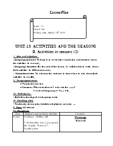 Giáo án Tiếng Anh 6 - Units 13: Activities and the seasons