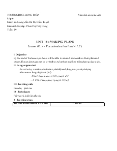 Giáo án Tiếng Anh 6 - Units 14: Making plans - Phan Thị Thùy Dung - Trường THCS Long Toàn