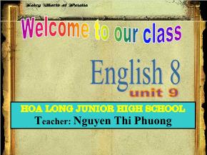 Giáo án Tiếng Anh 8 - Units 9: A first-Aid course - Nguyen Thi Phuong