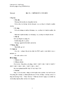 Giáo án Tin học lớp 6 - Chương 4: Soạn thảo văn bản - Bài 15: Chỉnh sửa văn bản - Vũ Thị Phương