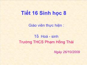 Tiết 16: Tuần hoàn máu và lưu thông bạch huyết - Trường THCS Phạm Hồng Thái