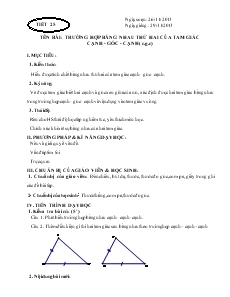 Tiết 25: Trường hợp bằng nhau thứ hai của tam giác Cạnh - Góc - Cạnh (C.G.C) - Năm học 2013-2014