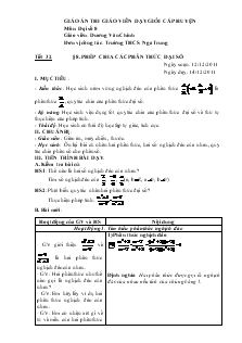 Tiết 32, Bài 8: Phép chia các phân thức đại số - Dương Văn Chinh
