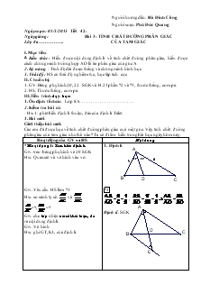 Tiết 42, Bài 3: Tính chất đường phân giác của tam giác - Phù Đức Quang