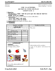 Unit 13: Activities - Section B: Come and play - Lesson 4: B1-2 - Phan Thi My Dung