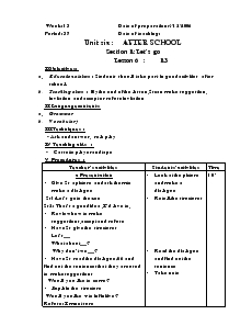 Unit 6: After school - Section B: Let's go - Lesson 6: B3 - Năm học 2006-2007