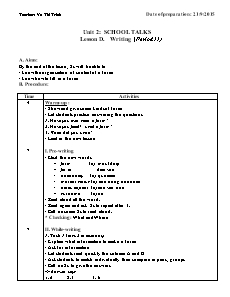 Giáo án Tiếng Anh 10 - Unit 2: School talks - Lesson D: Writing (Period 11)